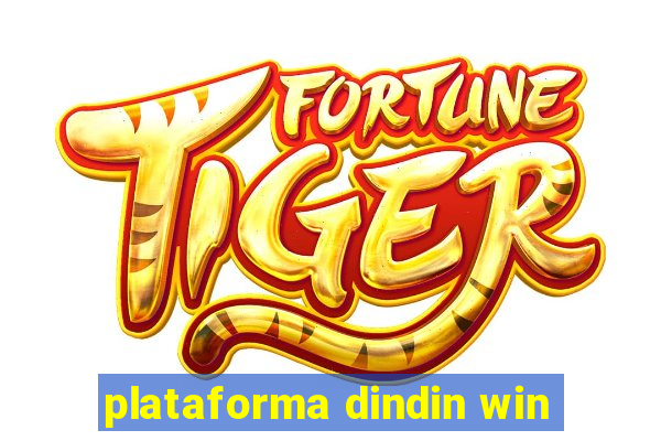 plataforma dindin win